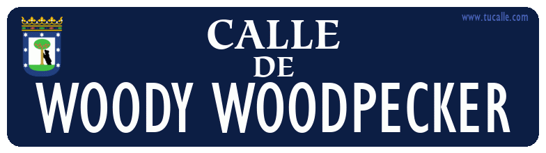 cartel_de_calle-de-Woody Woodpecker_en_madrid_antiguo